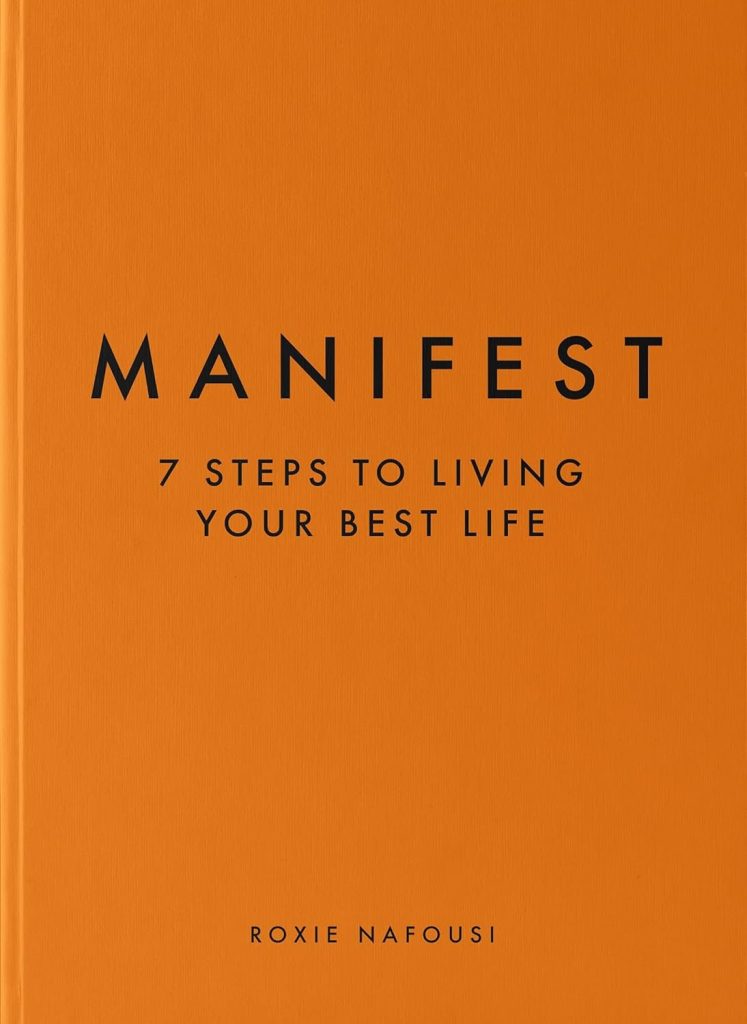 Manifest 7 Steps to Living you Best Life Book Summary