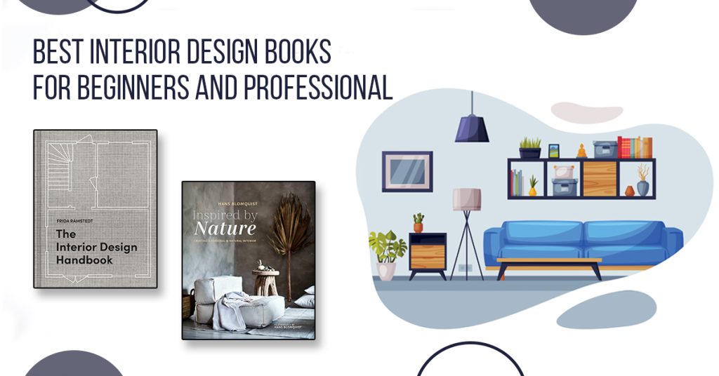 Best Interior Design Books for Beginners and Professionals