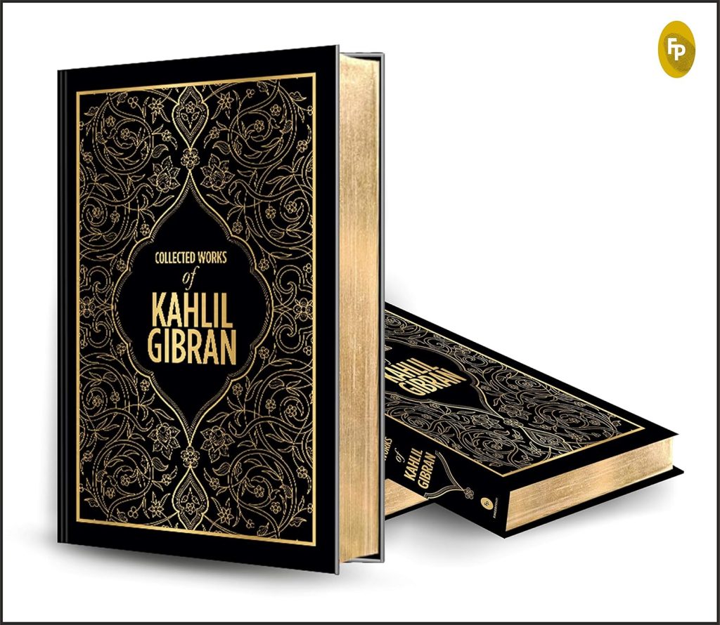 Collected Works of Kahlil Gibran- DELUXE EDITION [Hardcover] KAHLIL GIBRAN
by Kahlil Gibran