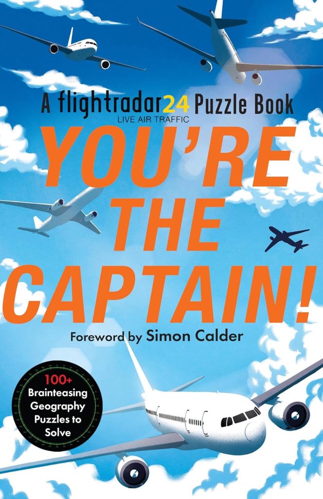 You’re the Captain: A Flightradar24 Puzzle Book