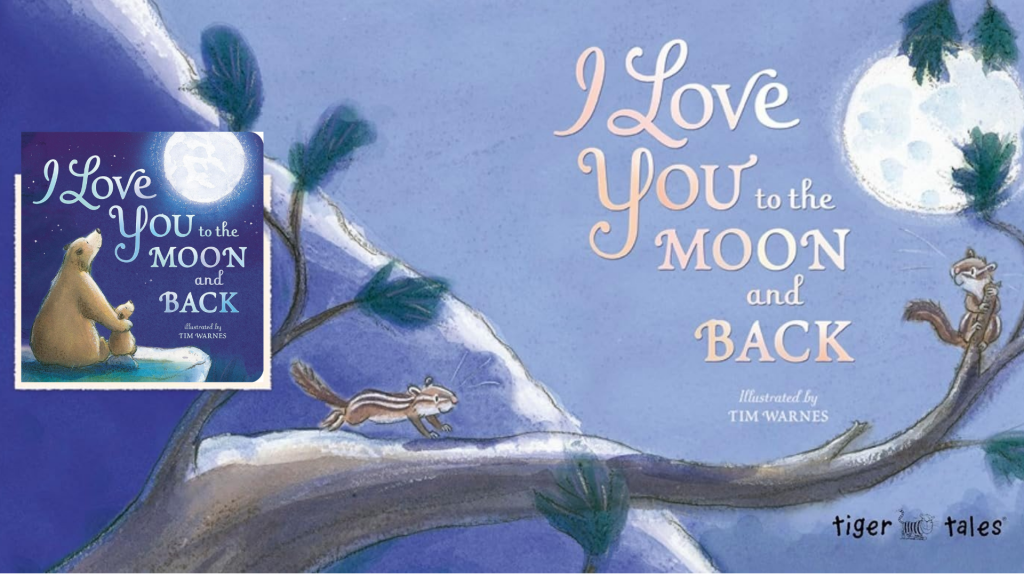 I Love You To The Moon and back book summary