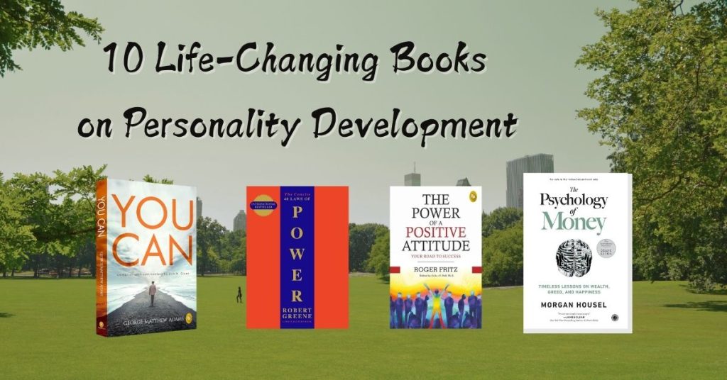 10 Life-Changing Books on Personality Development