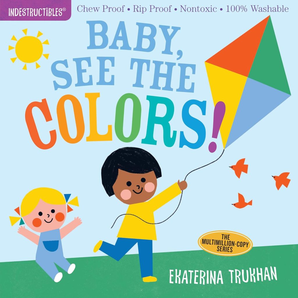 Baby, See the Colors! by Ekaterina Trukhan and Amy Pixton