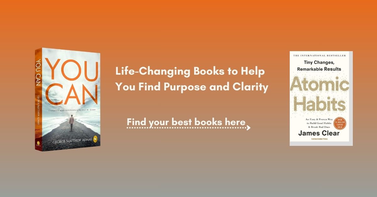 Life-Changing Books to Help You Find Purpose and Clarity