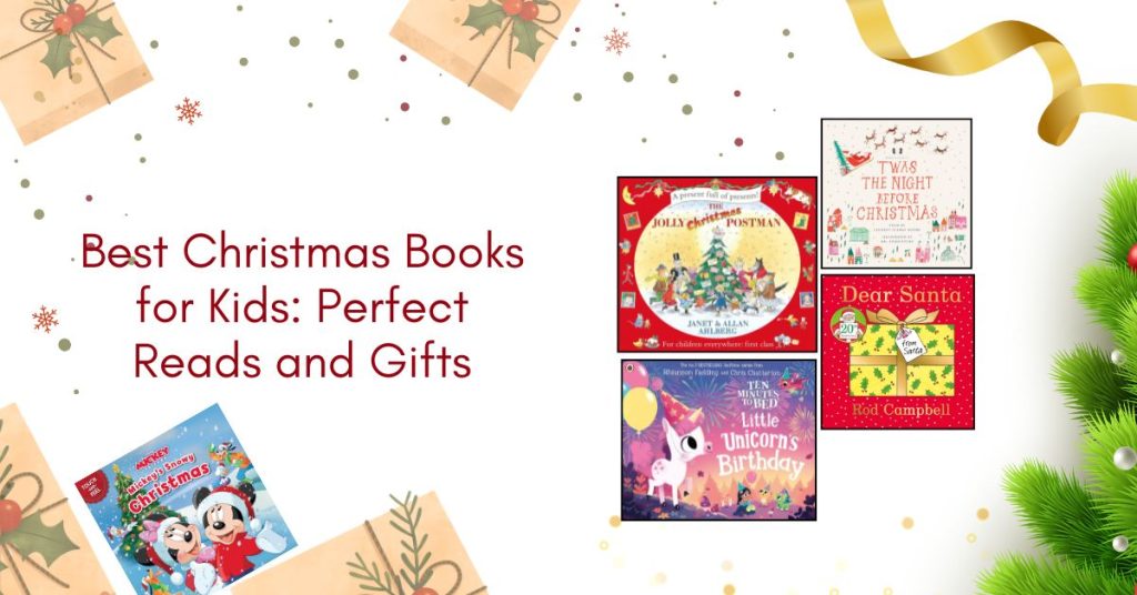 Best Christmas Books for Kids: Perfect Reads and Gifts