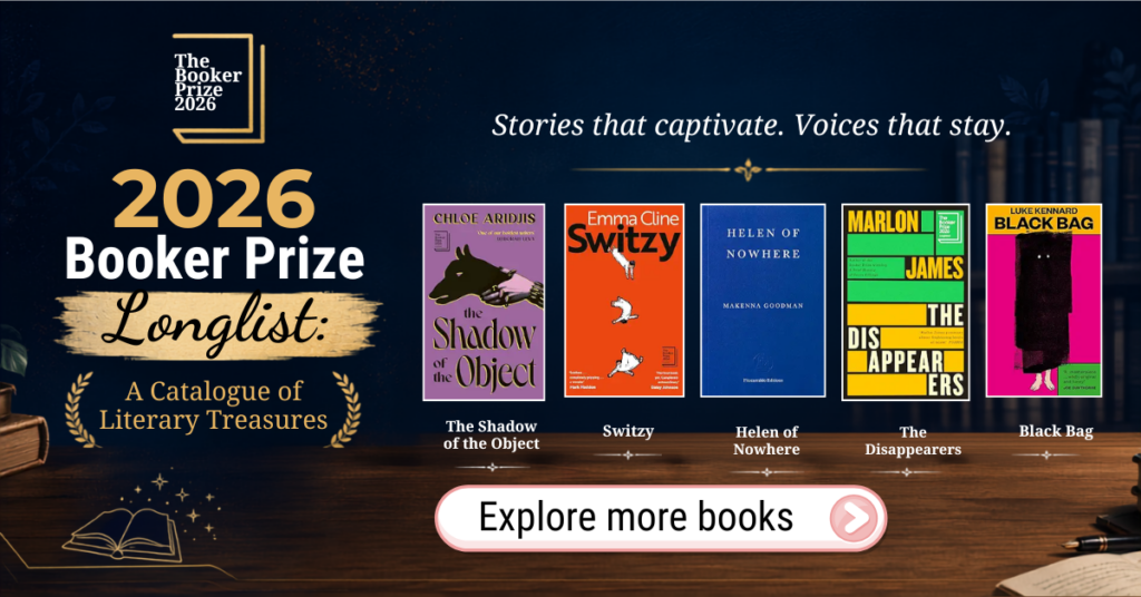 2026 Booker Prize Longlist: A Catalogue of Literary Treasures