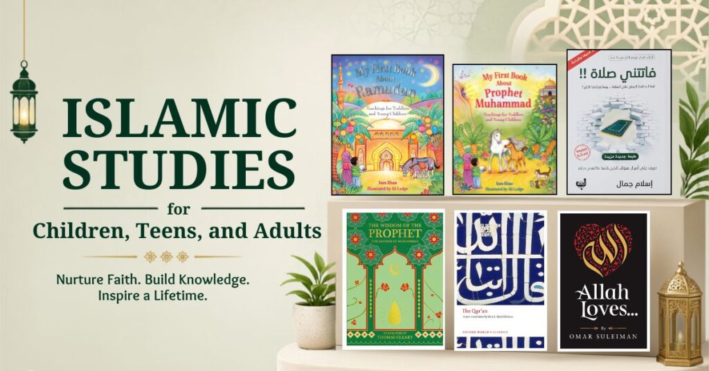 Islamic Studies Books for Children, Teens, and Adults