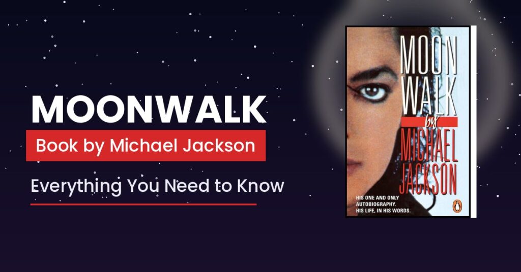 Moonwalk Book by Michael Jackson: Everything You Need to Know