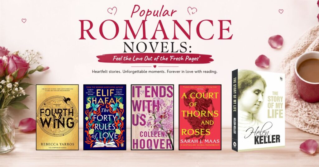 Popular Romance Novels: Feel the Love Out of the ‘Fresh Pages’